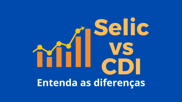 Diferença entre Selic e CDI: entenda de uma vez como isso afeta seus investimentos